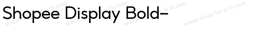 Shopee Display Bold字体转换